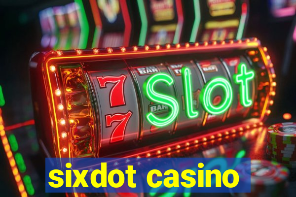 sixdot casino